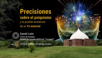 Banner DANIEL LEON PRECISIONES SOBRE EL PSIQUISMO Y LA EXISTENCIA DEL YO ESENCIAL