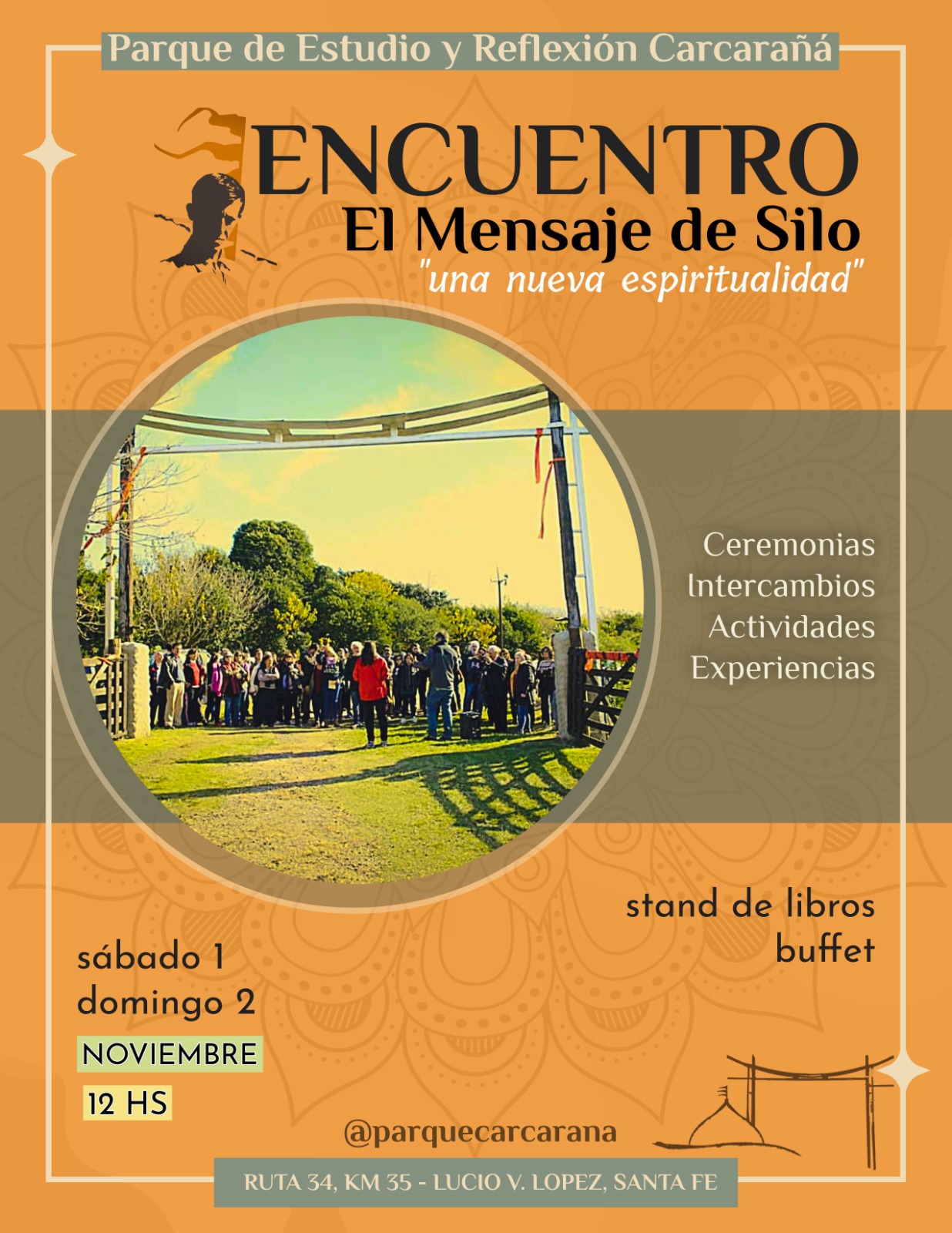 ENCUENTRO de EL MENSAJE DE SILO en PARQUE CARCARAÑÁ